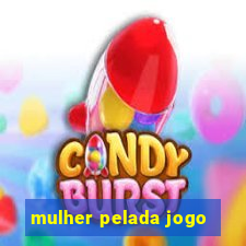 mulher pelada jogo